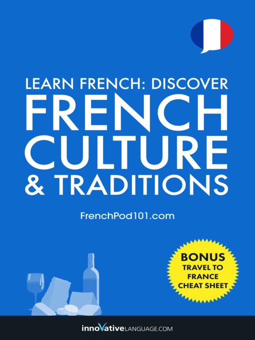 Title details for Discover French Culture & Traditions by Innovative Language Learning, LLC - Available